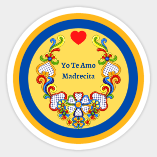 Yo Te Amo Madrecita Sticker